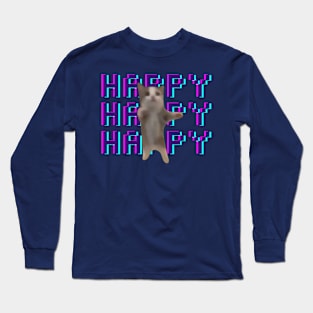 Happy Cat Meme Long Sleeve T-Shirt